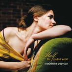 マデリン・ペルー/ハーフ・ザ・パーフェクト・ワールド［＋2］（SHM-CD）（アルバム）