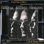 ハービー・ハンコック/マイケル・ブレッカー/ロイ・ハーグローヴ/ディレクションズ・イン・ミュージック～マイルス＆コルトレーン・トリビュート（初回限定盤）（SHM-CD）（アルバム）