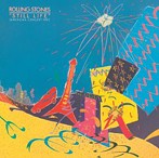 ザ・ローリング・ストーンズ/スティル・ライフ（アメリカン・コンサート’81）〈初回受注限定〉（SHM-CD）（アルバム）