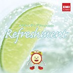 めざましテレビ:Refreshment～新たな1日のはじまりに（アルバム）