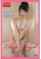 Remix 『Like a Angel』 和泉ひより 写真集（POD）