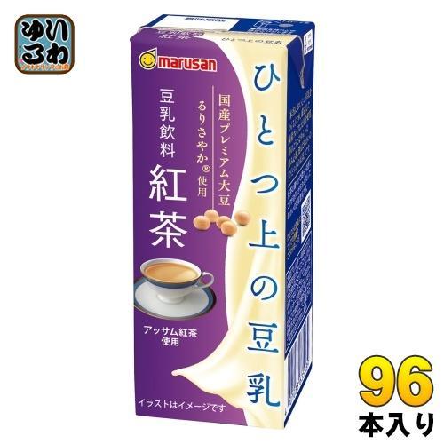 マルサンアイ ひとつ上の豆乳 豆乳飲料 紅茶 200ml 紙パック 96本 （24本入×4 まとめ買い） 豆乳飲料 イソフラボン 国産大豆